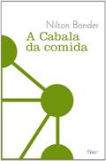 Ler A cabala da comida, do autor Nilton Bonder