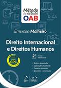 Ler Série Método de Estudo OAB - Direito Internacional e Direitos Humano, do autor Emerson Penha Malheiro Ler Série Método de Estudo OAB - Direito Internacional e Direitos Humano, do autor Emerson Penha Malheiro