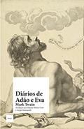 Ler Diários de Adão e Eva: e Outras Sátiras Bíblicas, do autor Mark Twain Ler Diários de Adão e Eva: e Outras Sátiras Bíblicas, do autor Mark Twain