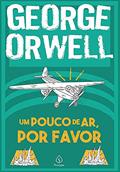 Ler Um pouco de ar, por favor, do autor George Orwell Ler Um pouco de ar, por favor, do autor George Orwell