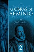 Ler As Obras de Armínio - Volume 2, do autor Jacó Armínio