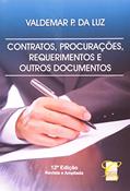 Ler Contratos, Procurações, Requerimentos e Outros Documentos, do autor Valdemar P. da Luz