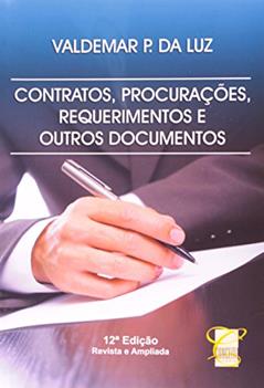 Contratos, Procurações, Requerimentos e Outros Documentos, do autor Valdemar P. da Luz