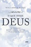 Ler O que disse Deus, do autor Neale Donald Walsch