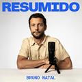 Ler RESUMIDO, do autor Bruno Natal