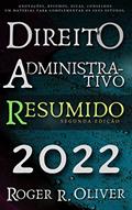 Ler Direito Administrativo Resumido, do autor Roger R. Oliver