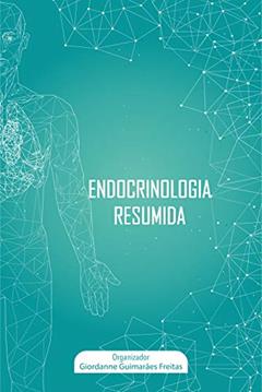 Endocrinologia resumida, do autor Giordanne Guimarães Freitas