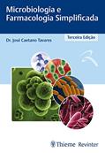 Ler Microbiologia e Farmacologia Simplificada, do autor José Caetano Tavares