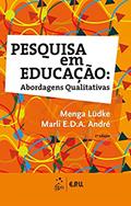 Ler Pesquisa em Educação - Abordagens Qualitativas, do autor LUDKE Ler Pesquisa em Educação - Abordagens Qualitativas, do autor LUDKE