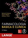 Ler Farmacologia Basica E Clinica 12Ed. *, do autor Bertram G. Katzung