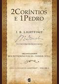 Ler 2Coríntios e 1Pedro - Série o Legado de Lightfoot - Volume 3, do autor Ben Witherington