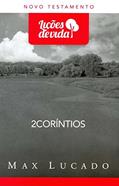 Ler 2 Coríntios - Coleção Lições de Vida, do autor Max Lucado