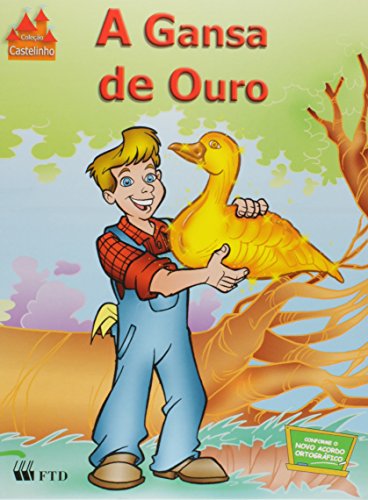 Ler A Gansa de Ouro - Coleção Castelinho, do autor Selma Braido Ler A Gansa de Ouro - Coleção Castelinho, do autor Selma Braido