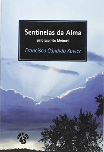 Ler Sentinelas da Alma, do autor Francisco Cândido Xavier