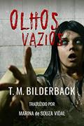 Ler Olhos Vazios, do autor T. M. Bilderback