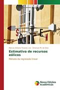 Ler Estimativa de recursos eólicos: Método da regressão linear, do autor Tavares Lira Marcos Antonio; Da Silva Emerson M Ler Estimativa de recursos eólicos: Método da regressão linear, do autor Tavares Lira Marcos Antonio; Da Silva Emerson M