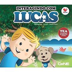 Coleção Incluir - Interagindo com Lucas, do autor Sharlene Serra
