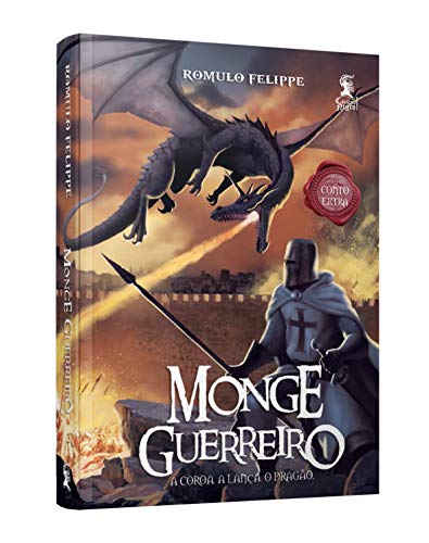 Ler Monge Guerreiro. A Coroa, a Lança e o Dragão, do autor Romulo Felippe Ler Monge Guerreiro. A Coroa, a Lança e o Dragão, do autor Romulo Felippe