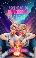 Ler Ascensão de Universos e Estrelas: Livro 1, do autor Cayden T. James