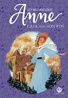 Anne e a Casa dos Sonhos, do autor Lucy Maud Montgomery