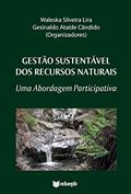 Ler Gestão sustentável dos recursos naturais: uma abordagem participativa, do autor Waleska Silveira Lira; Gesinaldo Ataíde Cândido