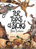 Ler Por todos os bichos, do autor Dave Santana Ler Por todos os bichos, do autor Dave Santana
