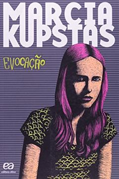 Evocação, do autor Marcia Kupstas