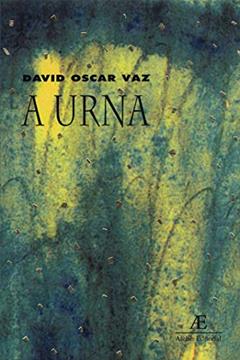 A Urna, do autor David Oscar Vaz