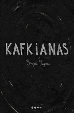 Kafkianas, do autor Elvira Vigna