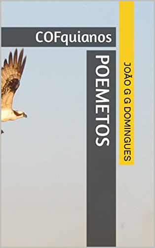 Ler Poemetos : COFquianos, do autor João G G Domingues