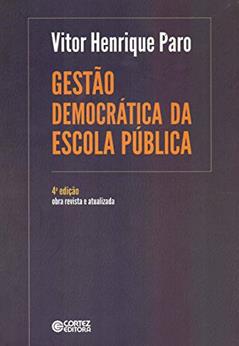 Gestão Democrática da Escola Pública, do autor Vitor Henrique Paro