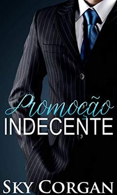 Promoção Indecente, do autor Sky Corgan