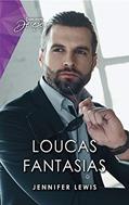 Ler Loucas fantasias (Harlequin Desejo Livro 126), do autor Jennifer Lewis