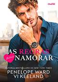 Ler As regras para namorar, do autor Penelope Ward & Vi Keeland