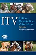 Ler ITV Índice Terapêutico Veterinário 2023 - 2024 Pequenos e Grandes Animais, do autor Laura Fernandes Ler ITV Índice Terapêutico Veterinário 2023 - 2024 Pequenos e Grandes Animais, do autor Laura Fernandes
