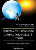 Ler Sistema de navegação por satélite (gnss) fundamentos e aplicações práticas, do autor Murilo Mesquita Baesso; José Rafael Marques da Silva Ler Sistema de navegação por satélite (gnss) fundamentos e aplicações práticas, do autor Murilo Mesquita Baesso; José Rafael Marques da Silva