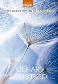 Ler Composição e Design na Fotografia: 4 Olhar Artístico, do autor Sérgio Branco