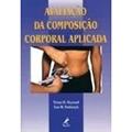 Ler Avaliação da composição corporal aplicada, do autor Vivian H. Heyward; Lisa M. Stolarczyk Ler Avaliação da composição corporal aplicada, do autor Vivian H. Heyward; Lisa M. Stolarczyk