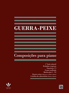 Guerra-peixe: Composições para Piano, do autor Guerra-Peixe