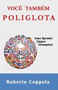 Ler Você Também, Poliglota, do autor Roberto Coppola