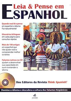 Leia & Pense em Espanhol: dos Autores da Revista Think Spanish!, do autor Revista Think Spanish