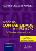 Ler Teoria da Contabilidade em IFRS e CPC - Facilitada e Sistematizada, do autor Marcelo Cavalcanti ALMEIDA