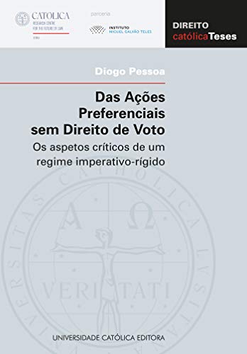 Ler DAS AÇÕES PREFERENCIAIS SEM DIREITO DE VOTO, do autor DIOGO PESSOA Ler DAS AÇÕES PREFERENCIAIS SEM DIREITO DE VOTO, do autor DIOGO PESSOA