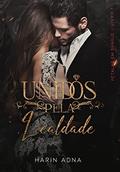 Ler Unidos Pela Lealdade, do autor Harin Adna