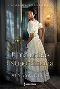 Ler Uma união extraordinária (Liga da Lealdade Livro 1), do autor Alyssa Cole