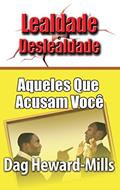Ler Aqueles Que Acusam Você (Lealdade e Deslealdade), do autor Dag Heward-Mills Ler Aqueles Que Acusam Você (Lealdade e Deslealdade), do autor Dag Heward-Mills