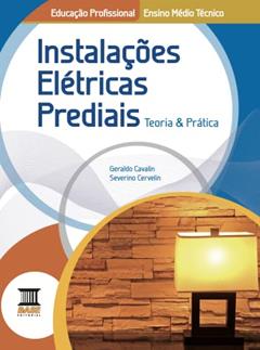 Instalações Elétricas Prediais, do autor Geraldo Cavalin; Severino Cervelin