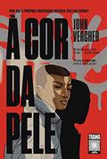 Ler À cor da pele, do autor John Vercher