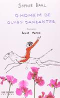 Ler HOMEM DE OLHOS DANÇANTES, O, do autor Sophie Dahl