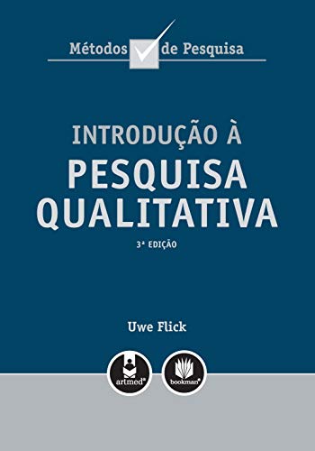 Ler Introdução à Pesquisa Qualitativa, do autor Uwe Flick